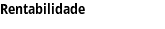 Rentabilidade 