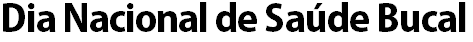 Dia Nacional de Saúde Bucal 