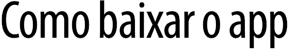 Como baixar o app